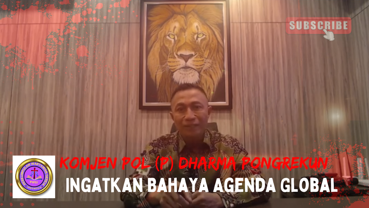Bangsa dalam Keadaan Darurat, Komjen Pol (P) Dharma Pongrekun Ingatkan Bahaya Agenda Global 1 1